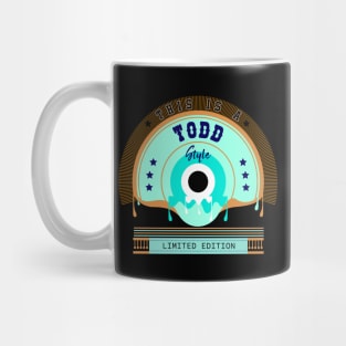 Todd Name Style Mug